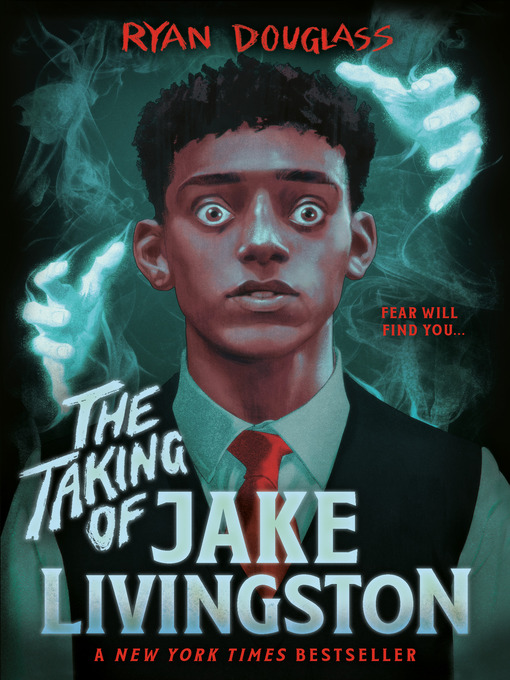 Title details for The Taking of Jake Livingston by Ryan Douglass - Wait list